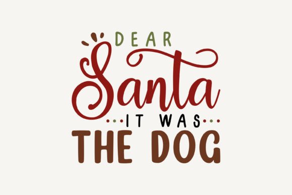 Dear Santa It Was the Dog SVG Review