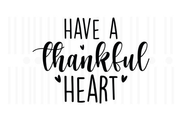 Have a Thankful Heart SVG Review for Embroidery Projects