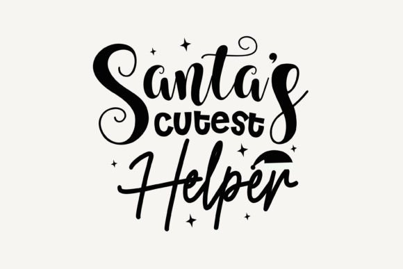 Santa's Cutest Helper Christmas SVG