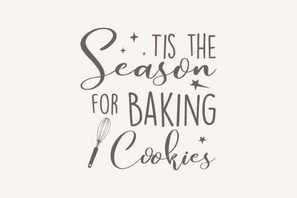 Tis the Season for Baking Cookies