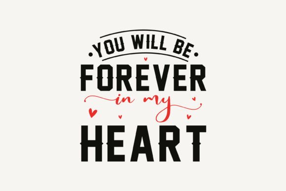 You Will Be Forever in My Heart Christmas Design